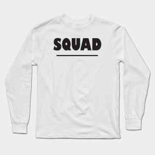 Squad Matching Baby Grow Mum Mother Daughter Son Squad T Shirts Long Sleeve T-Shirt